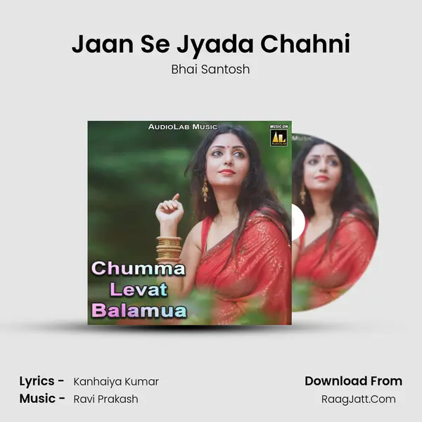 Jaan Se Jyada Chahni mp3 song