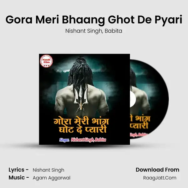 Gora Meri Bhaang Ghot De Pyari mp3 song