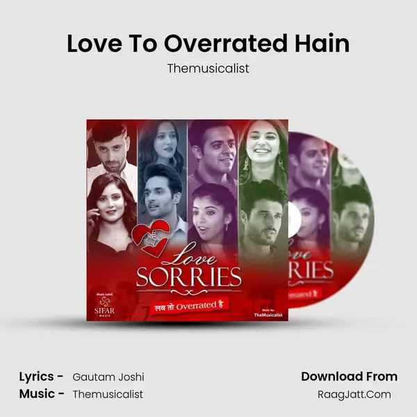 Love To Overrated Hain mp3 song