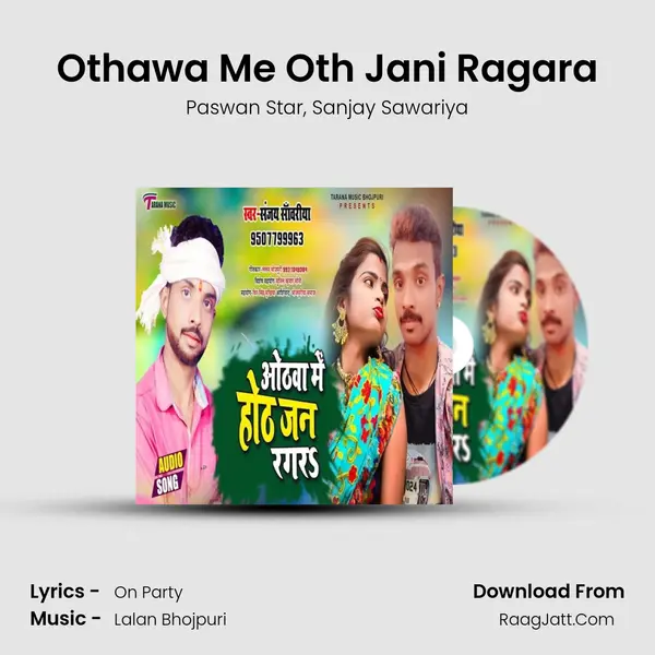 Othawa Me Oth Jani Ragara mp3 song