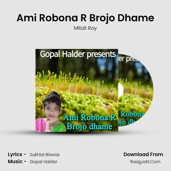 Ami Robona R Brojo Dhame mp3 song