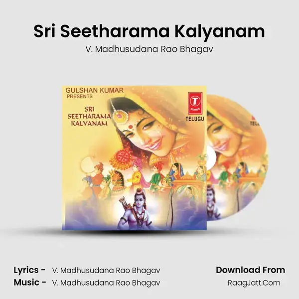 Sri Seetharama Kalyanam - V. Madhusudana Rao Bhagav