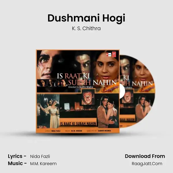 Dushmani Hogi Song mp3 | K. S. Chithra