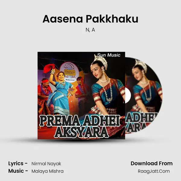 Aasena Pakkhaku Song mp3 | N