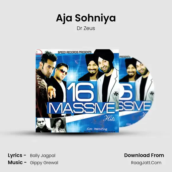 Aja Sohniya Song mp3 | Dr Zeus