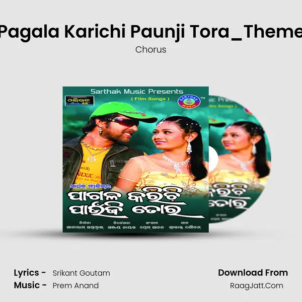 Pagala Karichi Paunji Tora_Theme Song mp3 | Chorus