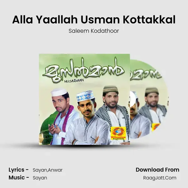 Alla Yaallah Usman Kottakkal Song mp3 | Saleem Kodathoor