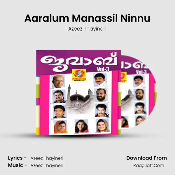 Aaralum Manassil Ninnu Song mp3 | Azeez Thayineri