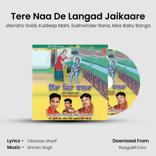 Tere Naa De Langad Jaikaare mp3 song