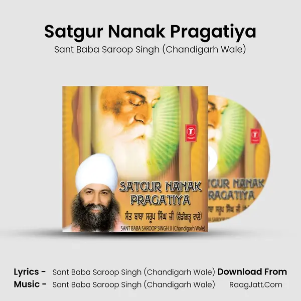 Satguru Nanak Pargatiya - Sant Baba Saroop Singh (Chandigarh Wale)