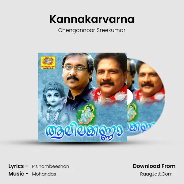 Kannakarvarna Song mp3 | Chengannoor Sreekumar