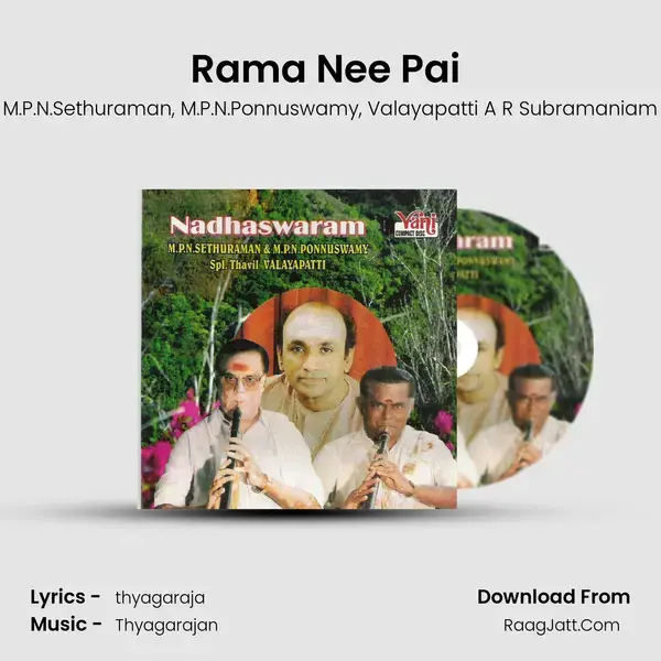 Rama Nee Pai (M.P.N.Sethuraman & M.P.N.Ponnuswamy) Song mp3 | M.P.N.Sethuraman