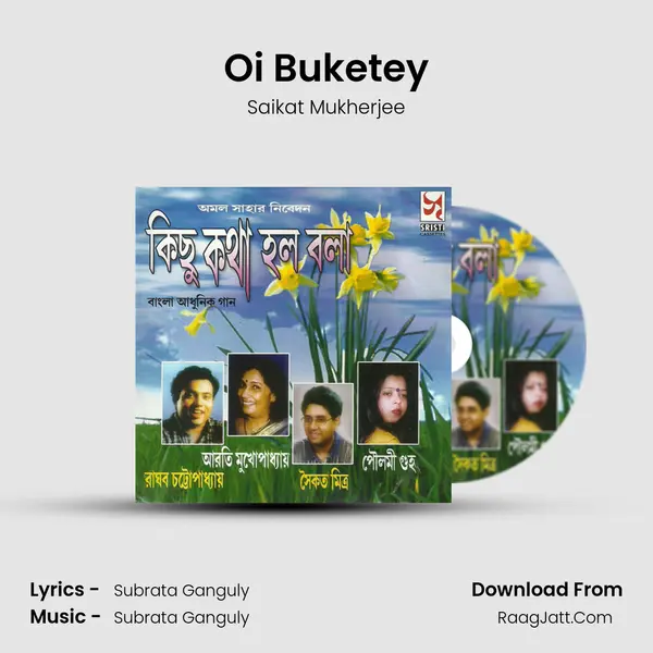 Oi Buketey Song mp3 | Saikat Mukherjee