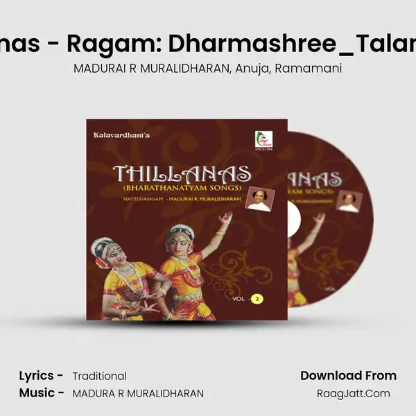 Thillanas - Ragam: Dharmashree_Talam: Adi mp3 song