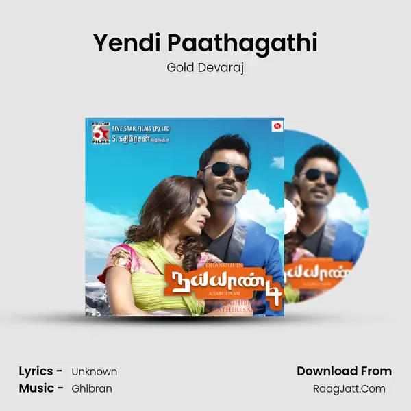 Yendi Paathagathi Song mp3 | Gold Devaraj