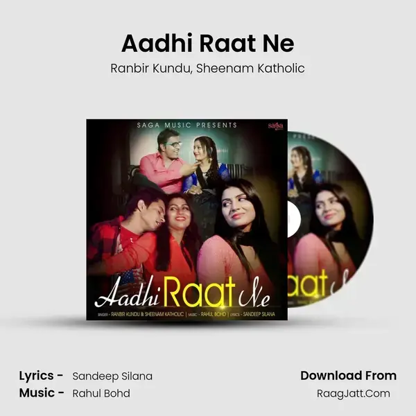 Aadhi Raat Ne Song mp3 | Ranbir Kundu