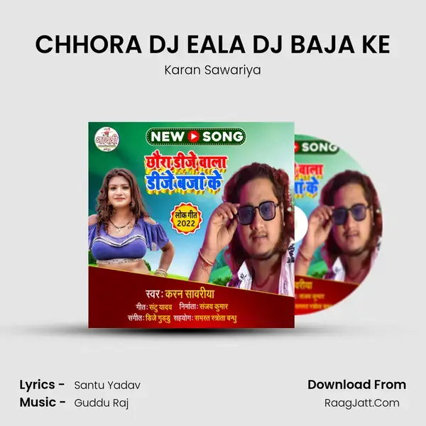 CHHORA DJ EALA DJ BAJA KE mp3 song