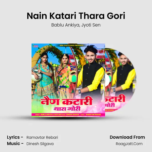 Nain Katari Thara Gori mp3 song