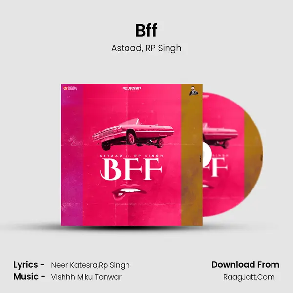 Bff Song mp3 | Astaad