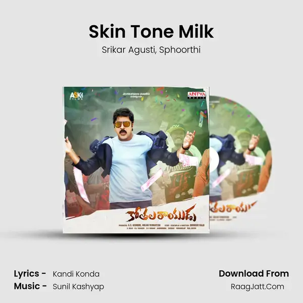 Skin Tone Milk Song mp3 | Srikar Agusti