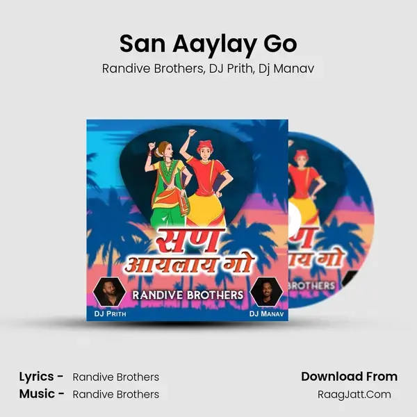 San Aaylay Go mp3 song