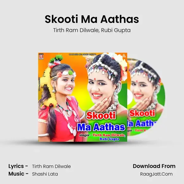 Skooti Ma Aathas mp3 song