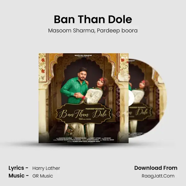 Ban Than Dole mp3 song