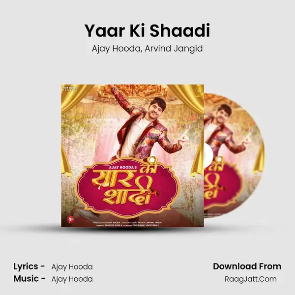 Yaar Ki Shaadi Song mp3 | Ajay Hooda