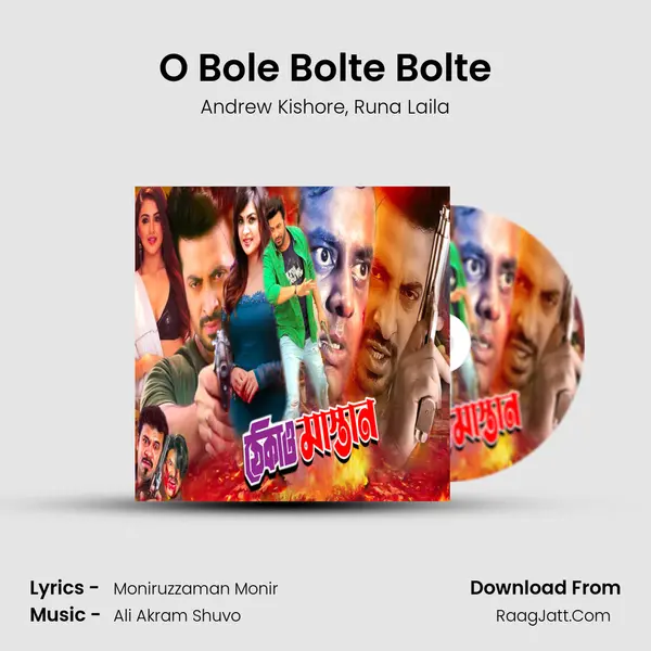 O Bole Bolte Bolte Song mp3 | Andrew Kishore