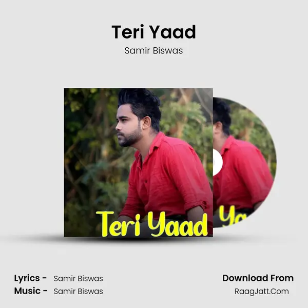 Teri Yaad Song mp3 | Samir Biswas