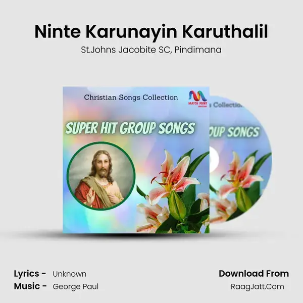 Ninte Karunayin Karuthalil Song mp3 | St.Johns Jacobite SC