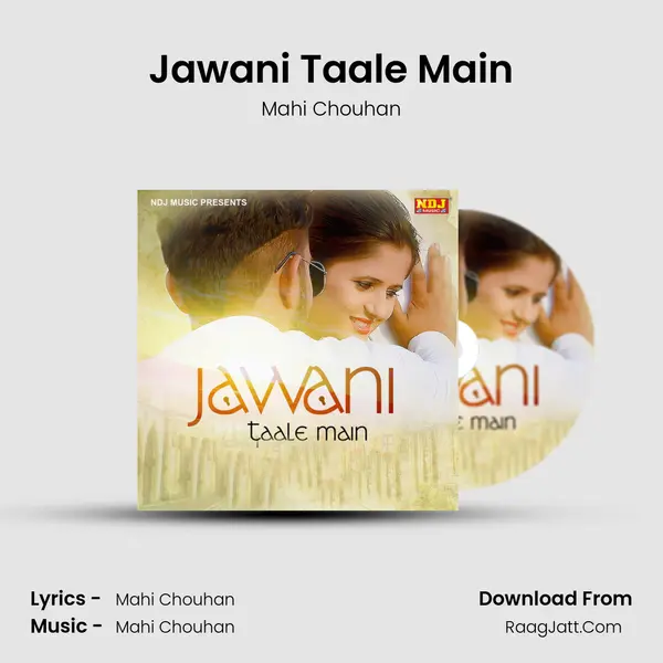 Jawani Taale Main mp3 song