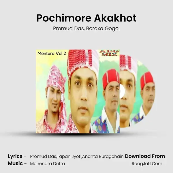 Pochimore Akakhot Song mp3 | Promud Das