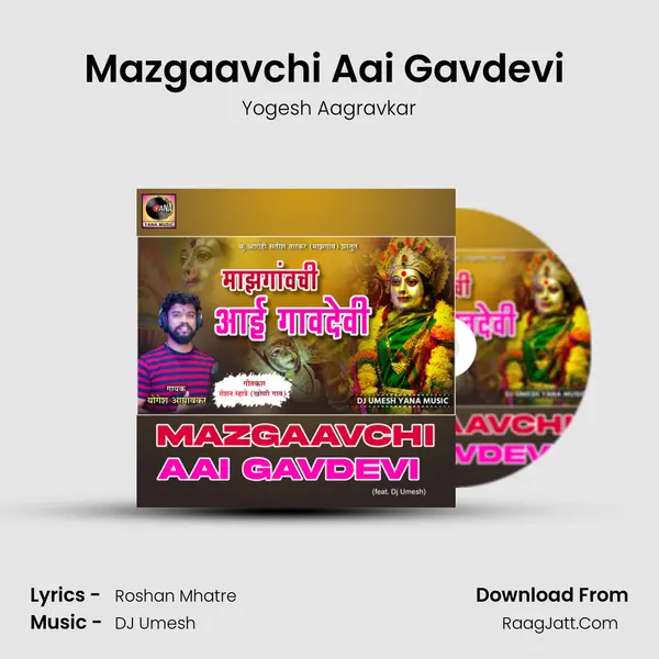 Mazgaavchi Aai Gavdevi (feat. Dj Umesh) mp3 song