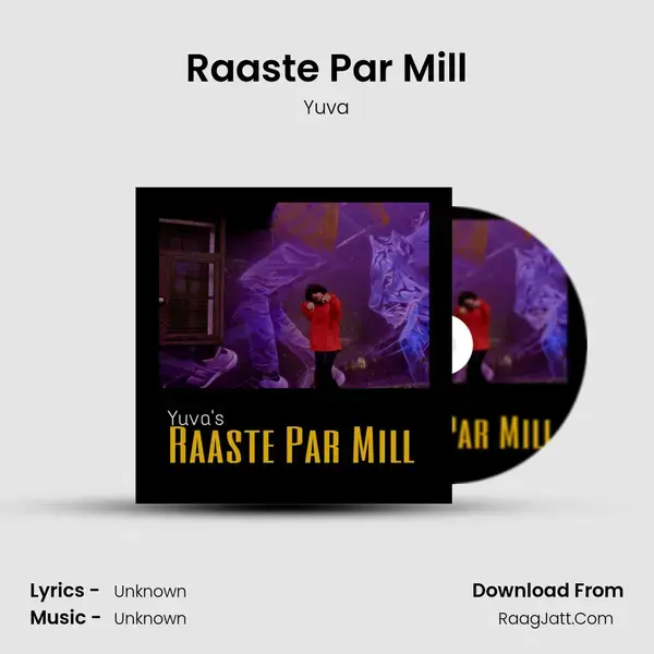 Raaste Par Mill mp3 song