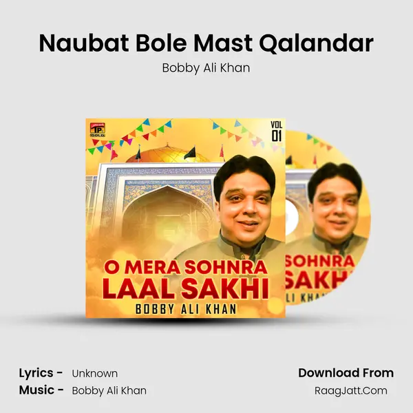 Naubat Bole Mast Qalandar mp3 song