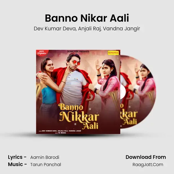 Banno Nikar Aali mp3 song