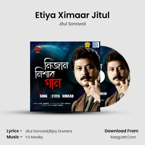 Etiya Ximaar Jitul mp3 song