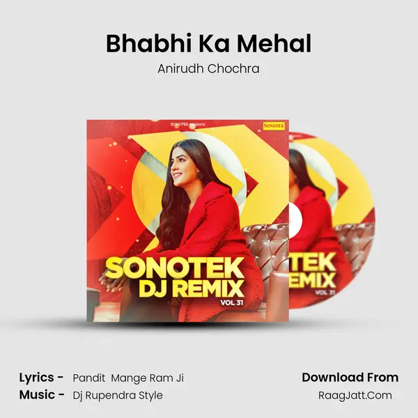 Bhabhi Ka Mehal Song mp3 | Anirudh Chochra