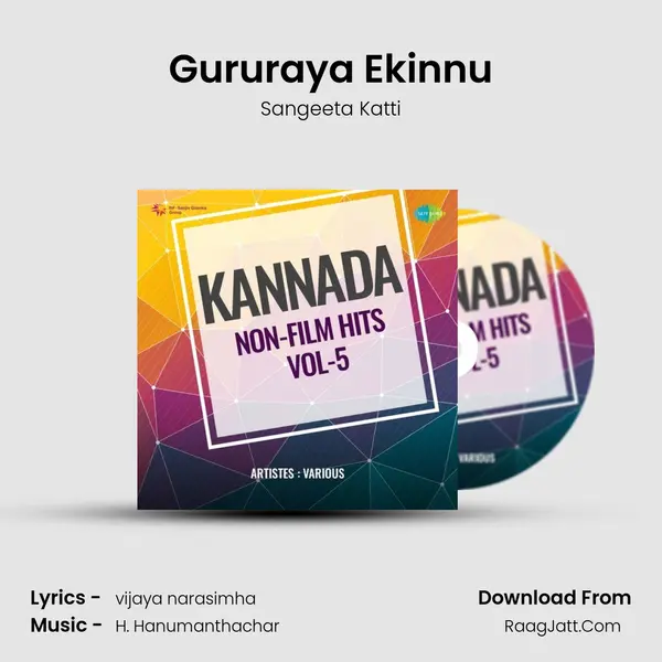 Gururaya Ekinnu mp3 song