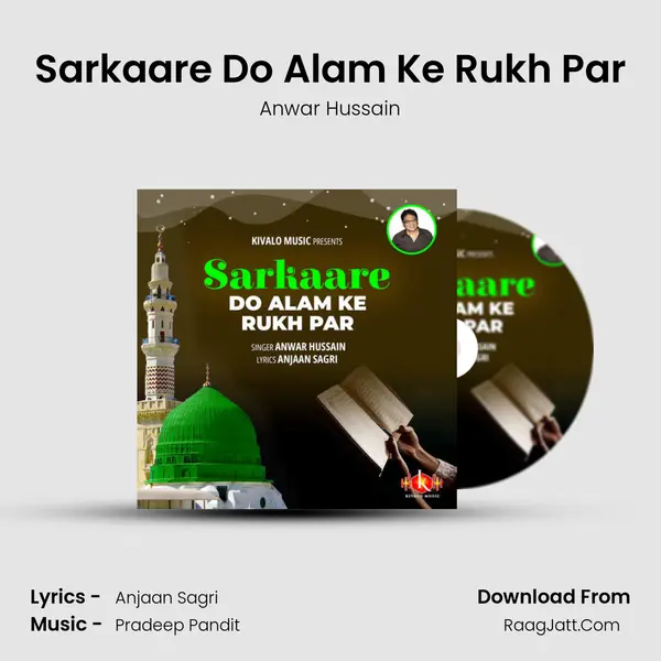 Sarkaare Do Alam Ke Rukh Par mp3 song