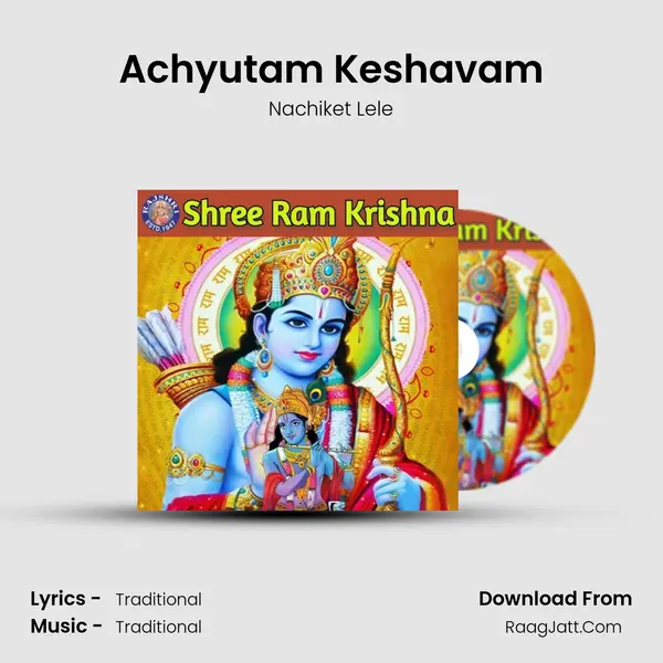 Achyutam Keshavam mp3 song