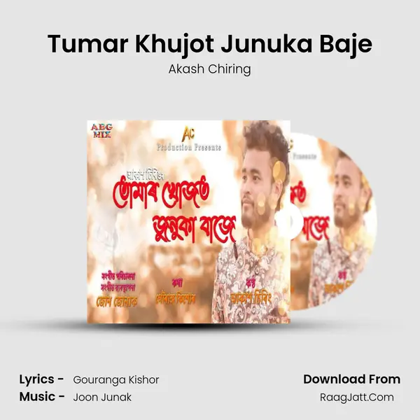 Tumar Khujot Junuka Baje Song mp3 | Akash Chiring