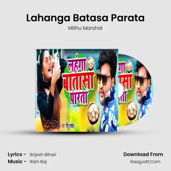 Lahanga Batasa Parata mp3 song