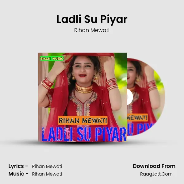 Ladli Su Piyar mp3 song