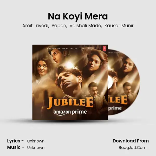 Na Koyi Mera mp3 song