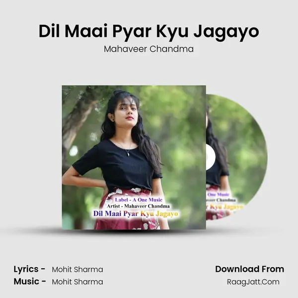 Dil Maai Pyar Kyu Jagayo mp3 song