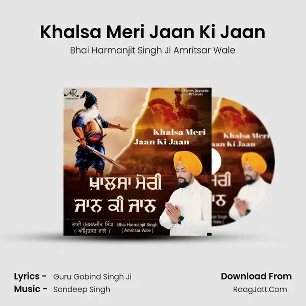 Khalsa Meri Jaan Ki Jaan mp3 song