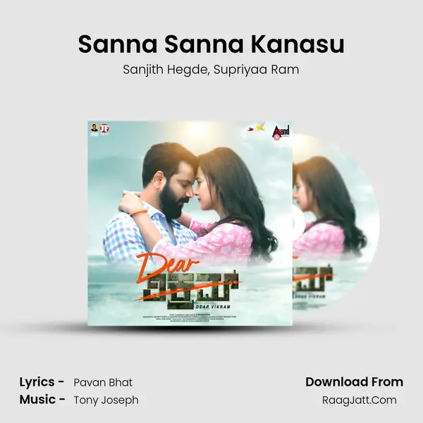 Sanna Sanna Kanasu Song mp3 | Sanjith Hegde