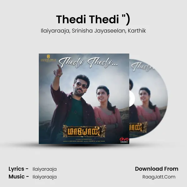 Thedi Thedi (From Maayon (Tamil)) mp3 song